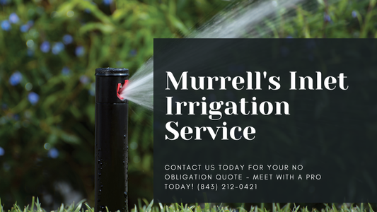 Murrell's Inlet Irrigation Services