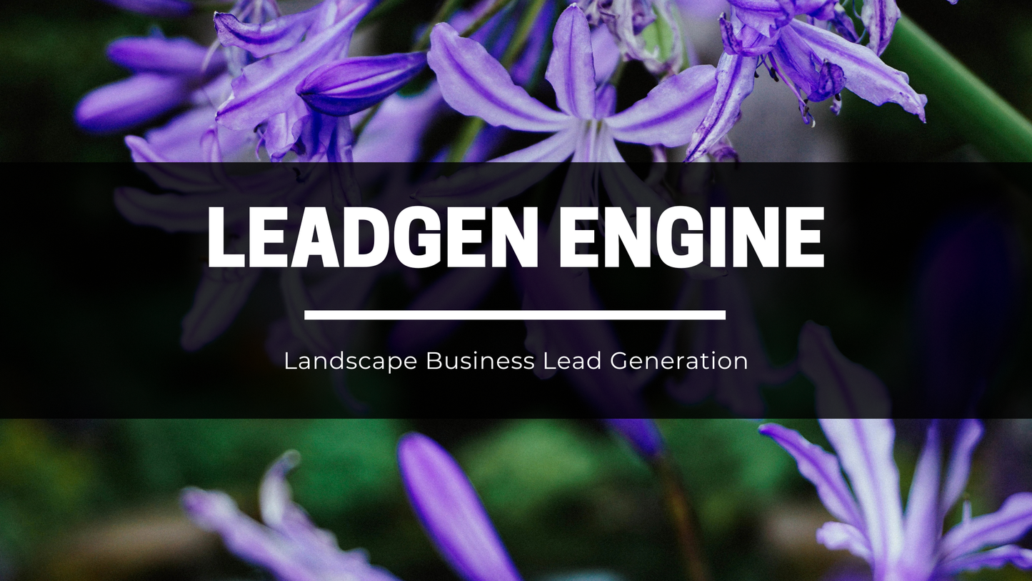 LeadGen Engine Subscription - Landscape Business Digital Marketing